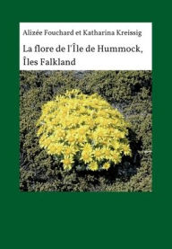 Title: La flore de l'ï¿½le de Hummock, ï¿½les Falkland, Author: Katharina Kreissig