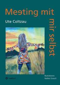 Title: Meeting mit mir selbst, Author: Ute Coltzau