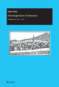 Title: Heimatglocken für Urnshausen, Author: Uwe Tanz