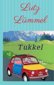 Title: Tukkel, Author: Lutz Lümmel