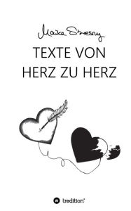 Title: Texte von Herz zu Herz, Author: Maike Sbresny