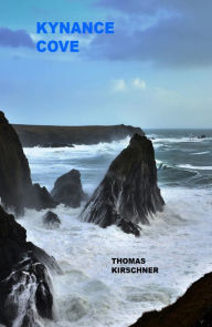 Title: Kynance Cove, Author: Thomas Kirschner