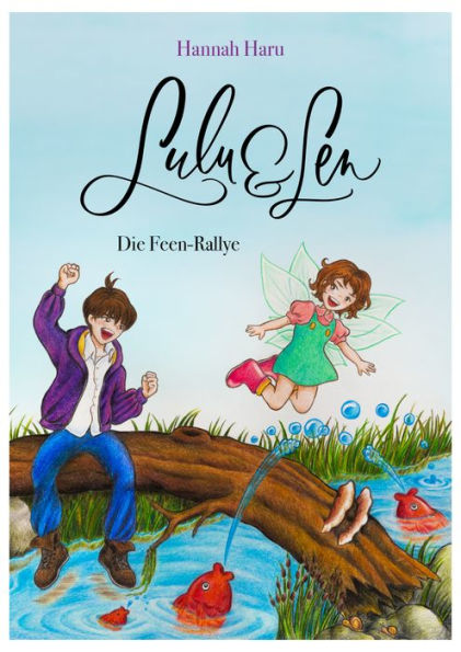 Lulu und Len: Die Feen-Rallye