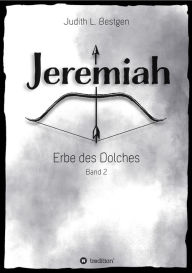 Title: Jeremiah: Erbe des Dolches, Author: Judith L. Bestgen