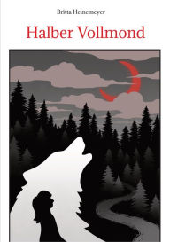 Title: Halber Vollmond, Author: Britta Heinemeyer