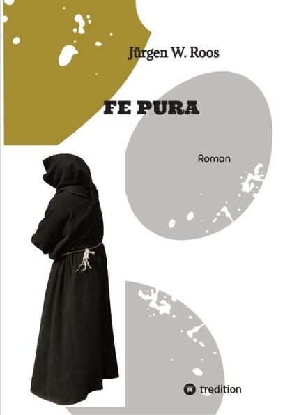 FE PURA - Reiner Glauben: Roman