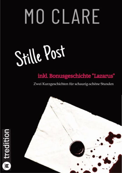 Stille Post (Kurzband): inkl. Bonusgeschichte 