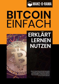 Title: Bitcoin Einfach: erkla?rt, lernen, nutzen, Author: Nathalie Schönwetter