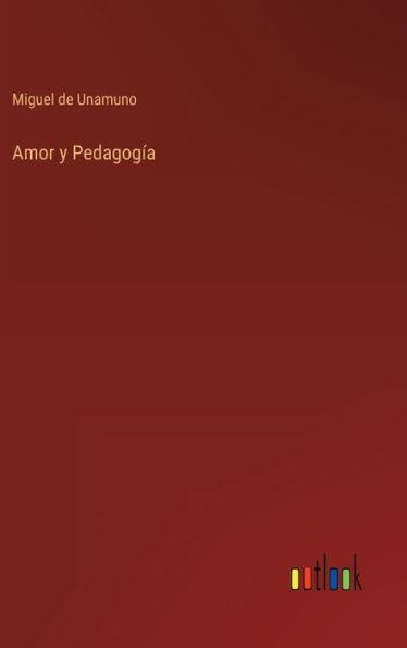 Amor y Pedagogía