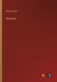 Title: Blindskär, Author: Minna Canth