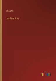 Title: Jordens Inre, Author: Otto Witt