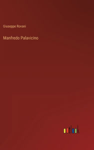 Title: Manfredo Palavicino, Author: Giuseppe Rovani