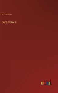 Title: Carlo Darwin, Author: M. Lessona
