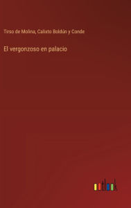 Title: El vergonzoso en palacio, Author: Tirso de Molina