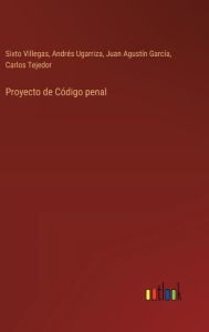 Title: Proyecto de Cï¿½digo penal, Author: Carlos Tejedor