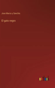 Title: El gato negro, Author: Jose Marco Y Sanchis