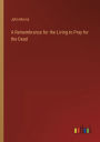 A Remembrance for the Living to Pray for the Dead