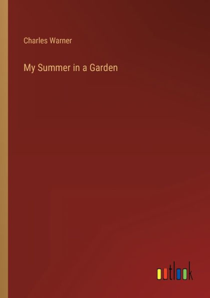 My Summer in a Garden