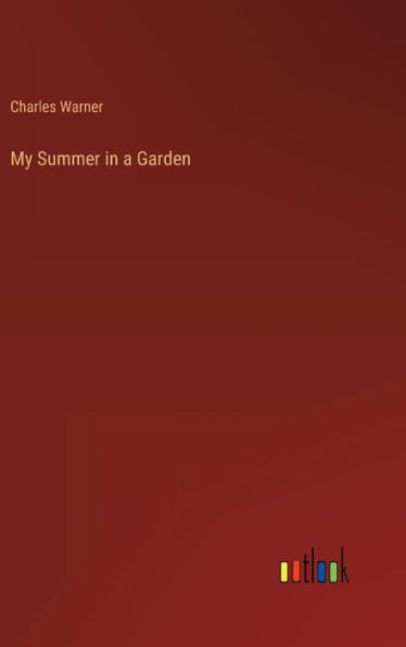 My Summer in a Garden