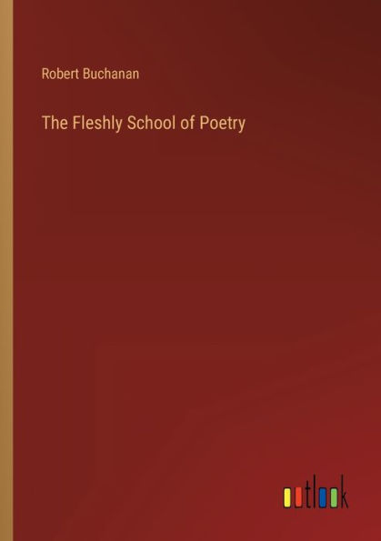 The Fleshly School of Poetry