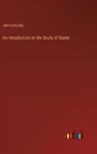 An Introduction to the Study of Dante