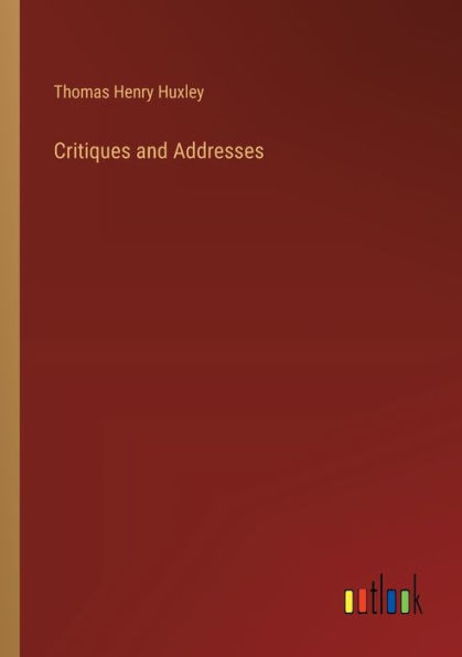 Critiques and Addresses