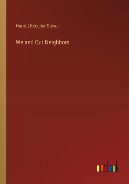 We and Our Neighbors