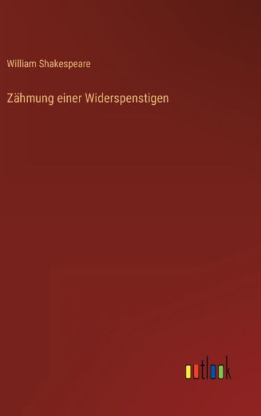 Zähmung einer Widerspenstigen