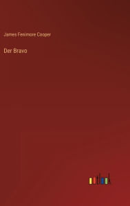 Title: Der Bravo, Author: James Fenimore Cooper