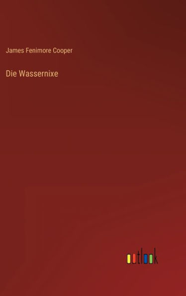 Die Wassernixe