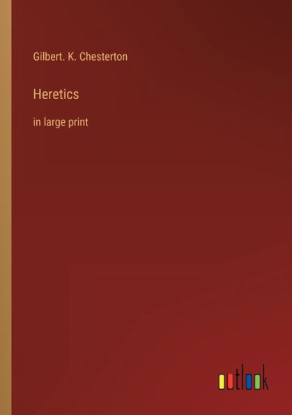 Heretics: in large print