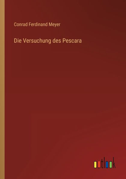 Die Versuchung des Pescara