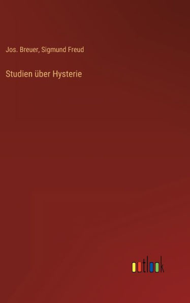 Studien über Hysterie