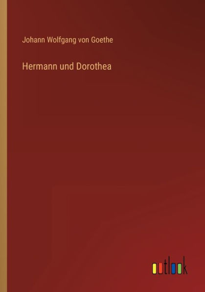 Hermann und Dorothea