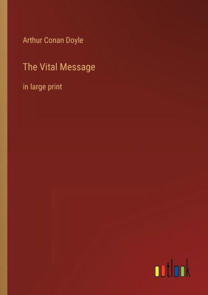 The Vital Message: in large print