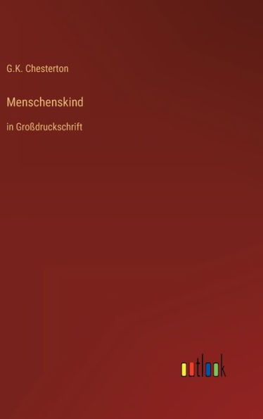 Menschenskind: in Großdruckschrift