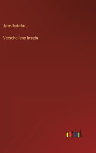 Title: Verschollene Inseln, Author: Julius Rodenberg
