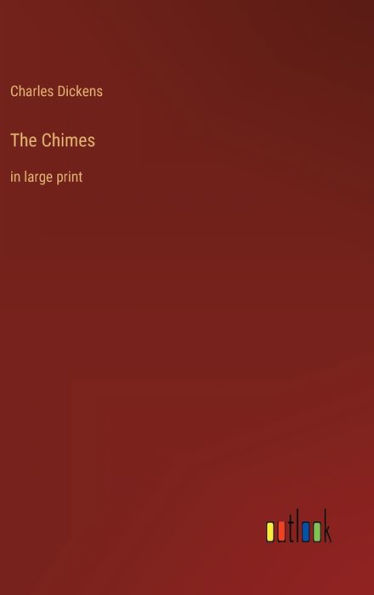 The Chimes: in large print