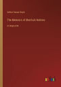 The Memoirs of Sherlock Holmes: in large print