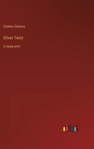 Oliver Twist: in large print