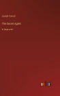 The Secret Agent: in large print