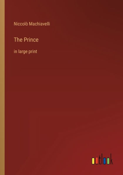 The Prince: in large print