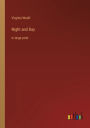 Night and Day: in large print