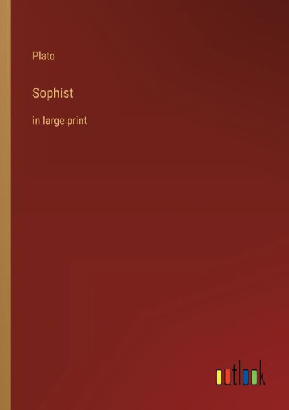 Sophist: in large print