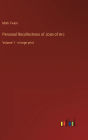 Personal Recollections of Joan of Arc: Volume 1 - in large print