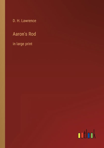 Aaron's Rod: in large print