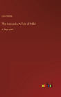 The Cossacks; A Tale of 1852: in large print