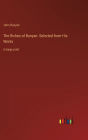 The Riches of Bunyan: Selected from His Works:in large print
