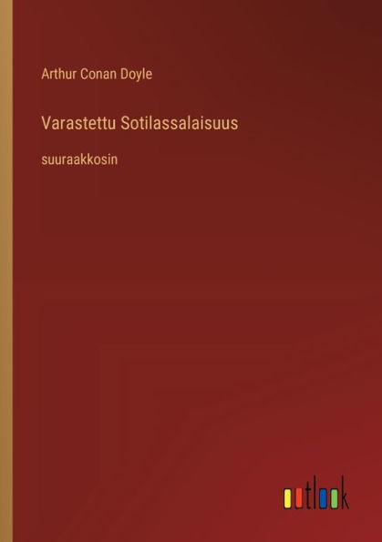 Varastettu Sotilassalaisuus: suuraakkosin