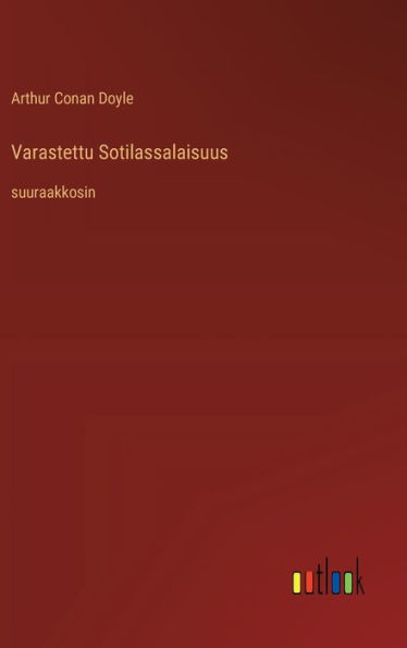 Varastettu Sotilassalaisuus: suuraakkosin